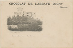 CHOCOLAT DE L'ABBAYE D'IGNY (Marne)
COUCY-LE-Chteau - Le Chteau